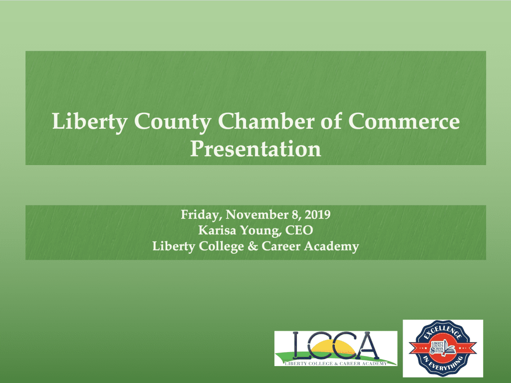 Liberty County Chamber of Commerce Presentation