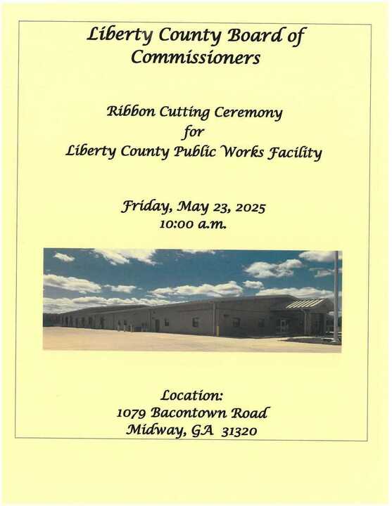 Ribbon Cutting Ceremony for Liberty County Public Works Facility ...